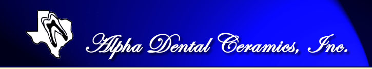 Alpha Dental Ceramics, Inc. provides excellent and consistent dental restorations that exceed client expectations